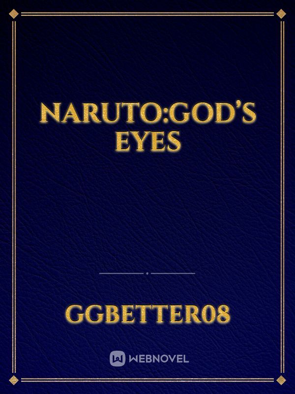 Naruto:God’s Eyes