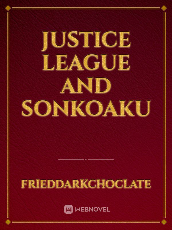 Justice League And SonKoaku
