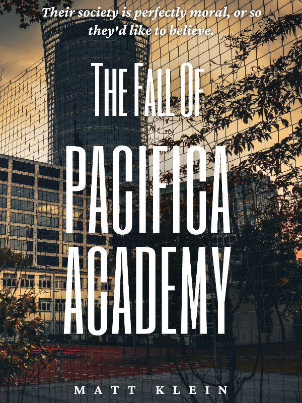 The Fall of Pacifica Academy