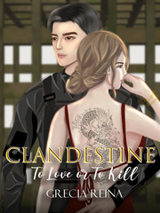 Clandestine (To Love or To Kill) Book