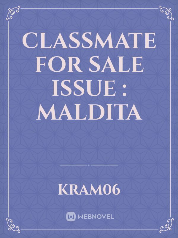 classmate for sale
issue : maldita Book