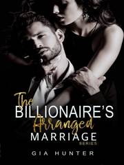 The Billionaire's Arranged Marriage Series Book