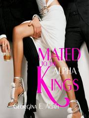 Mated To The Alpha Kings Book