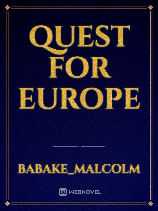 Quest for Europe