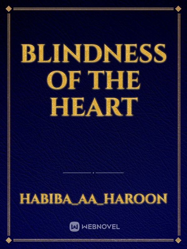 blindness of the heart Book