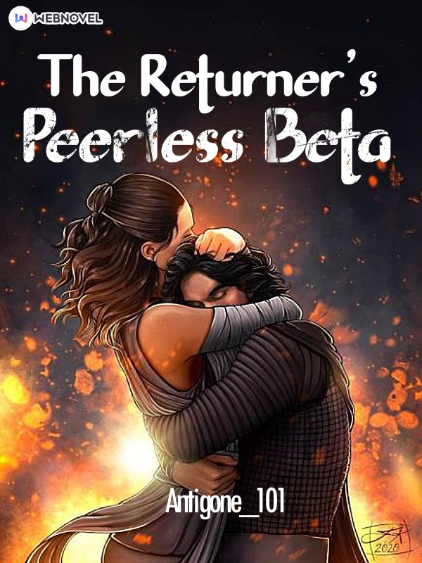 The Returner's Peerless Beta