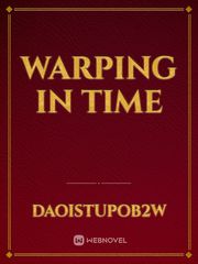 Warping in Time Book