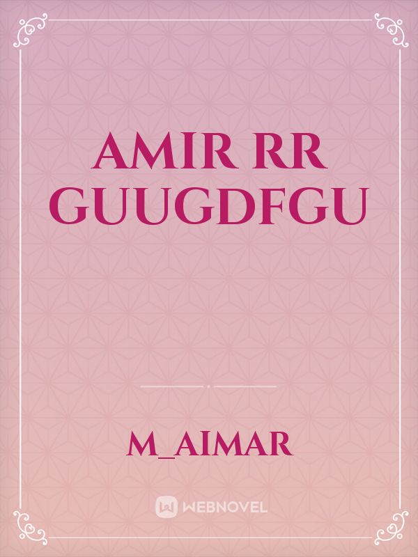 Amir RR guugdfgu