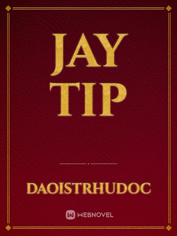 Jay tip