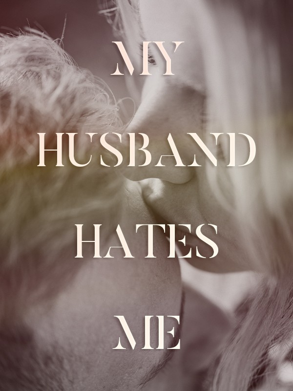 My Husband Hates Me. Book