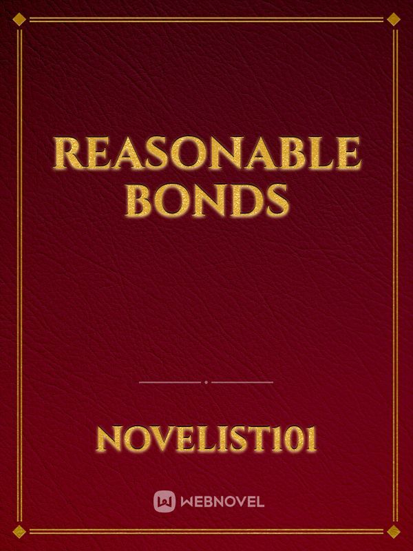 REASONABLE BONDS Book