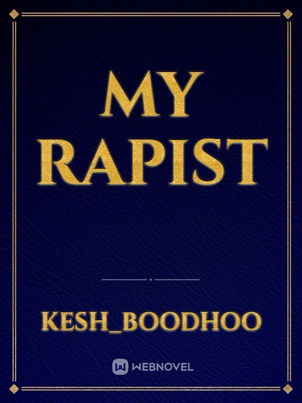 My rapist Book