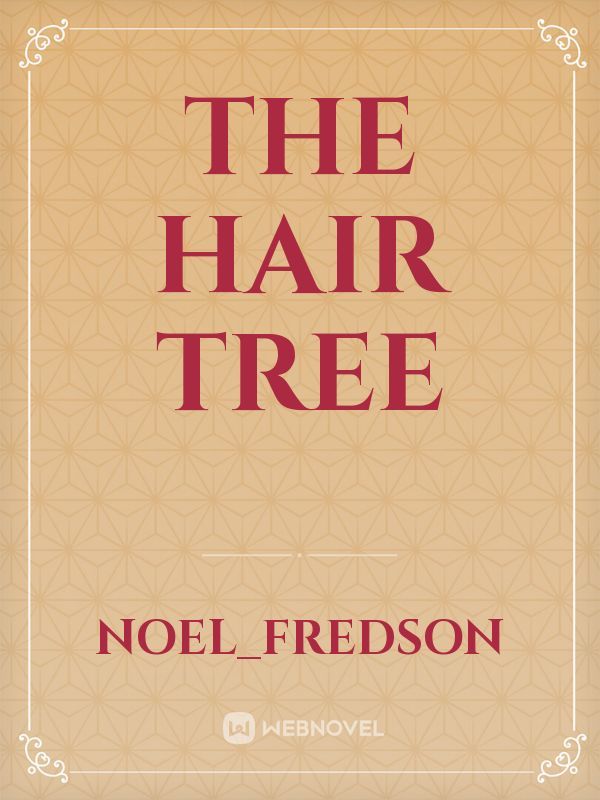 THE HAIR TREE