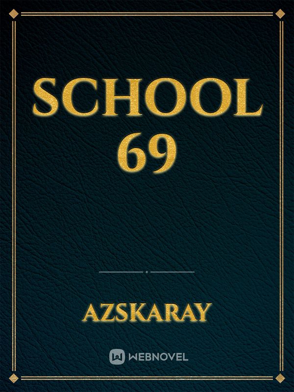 School 69 Book