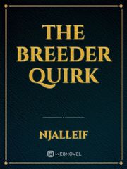 The Breeder Quirk Book
