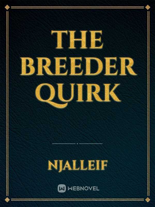 The Breeder Quirk Book