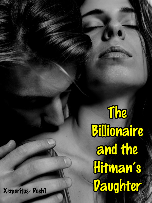 The Billionaire and the Hitman's Daughter
