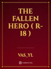 THE FALLEN HERO ( R-18 ) Book