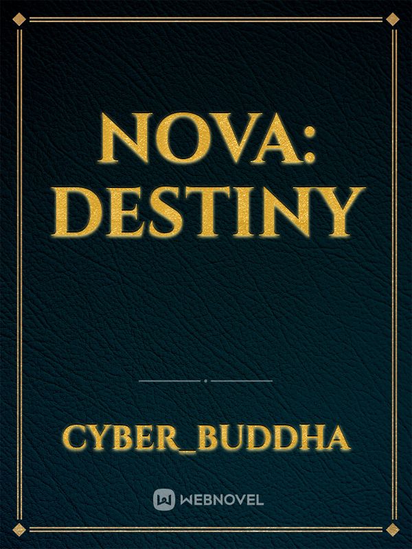 NOVA: Destiny