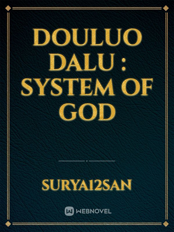 douluo dalu : system of god Book