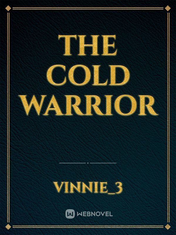 The Cold Warrior