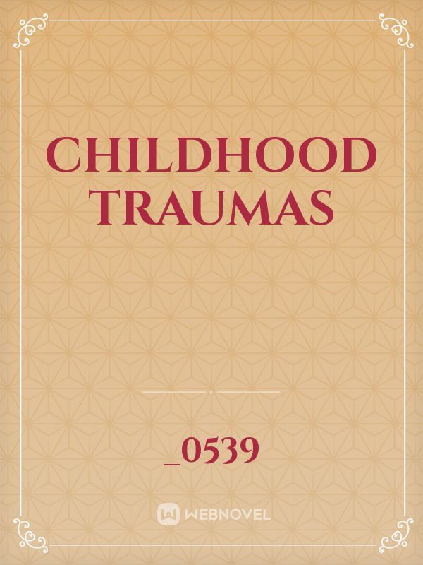 Childhood traumas Book
