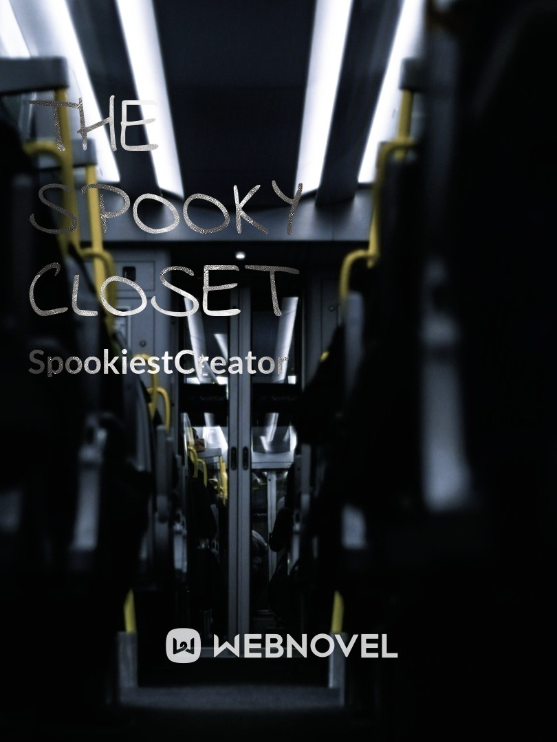 The Spooky Closet