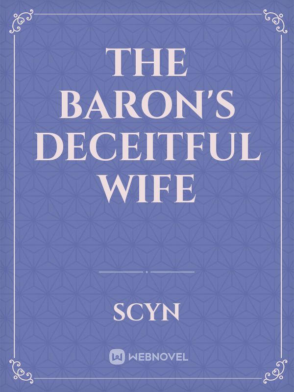 The Baron's Deceitful Wife