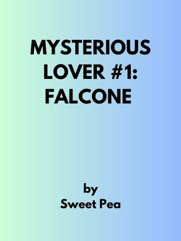MYSTERIOUS LOVER #1: FALCONE