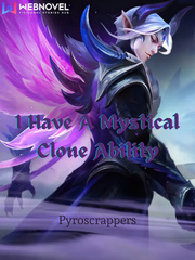 I Have A Mystical Clone Ability Book