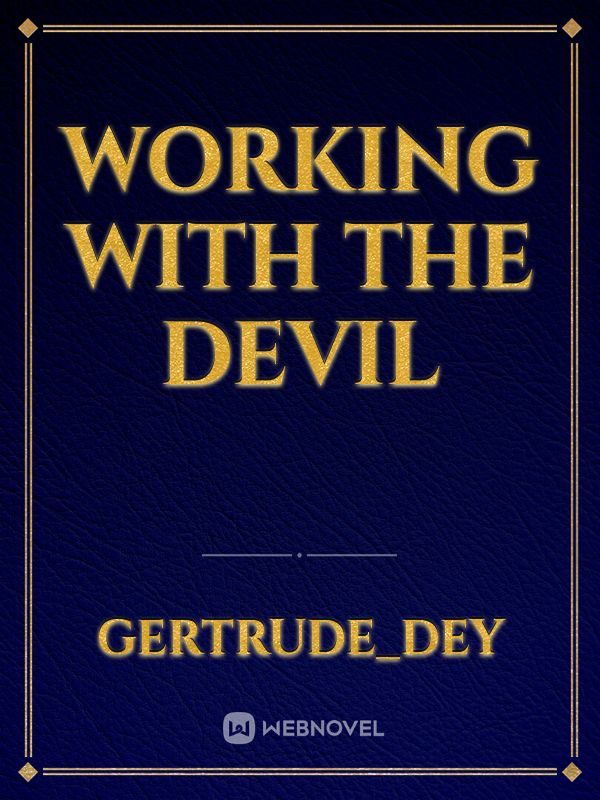 Working with the devil