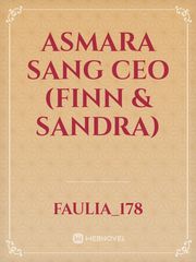 ASMARA SANG CEO (Finn & Sandra) Book