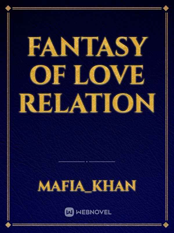 Fantasy of Love Relation Book