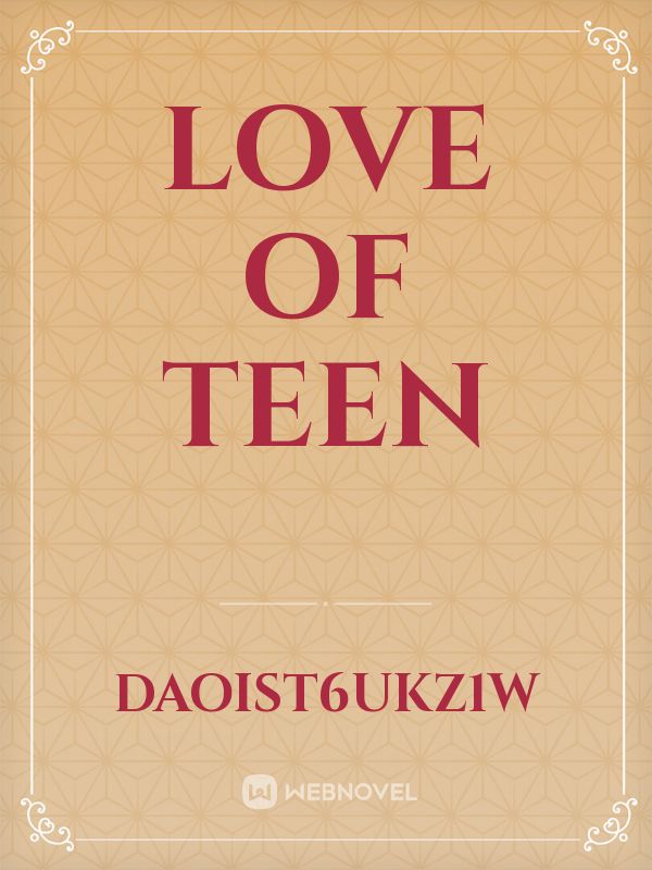 love of teen Book
