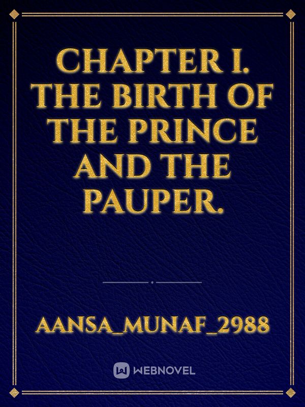 Chapter I. The birth of the Prince and the Pauper. Book