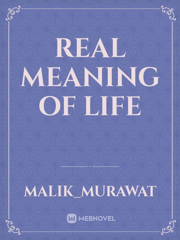 Real meaning of Life Book
