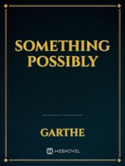 Something Possibly Book