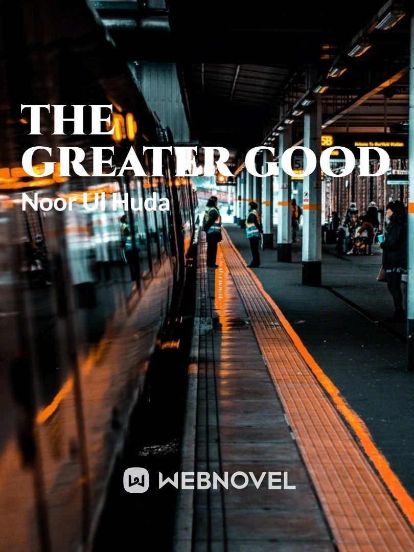 The Greater Good: Book 1
