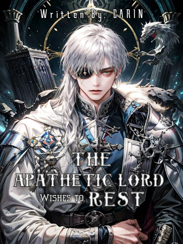 The Apathetic Lord Wishes To Rest Book