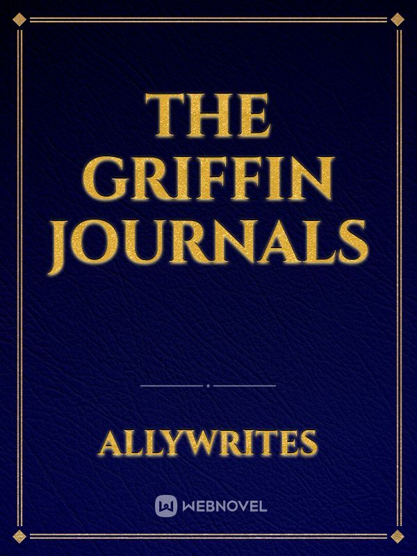 The Griffin Journals