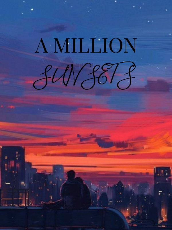 A million sunsets