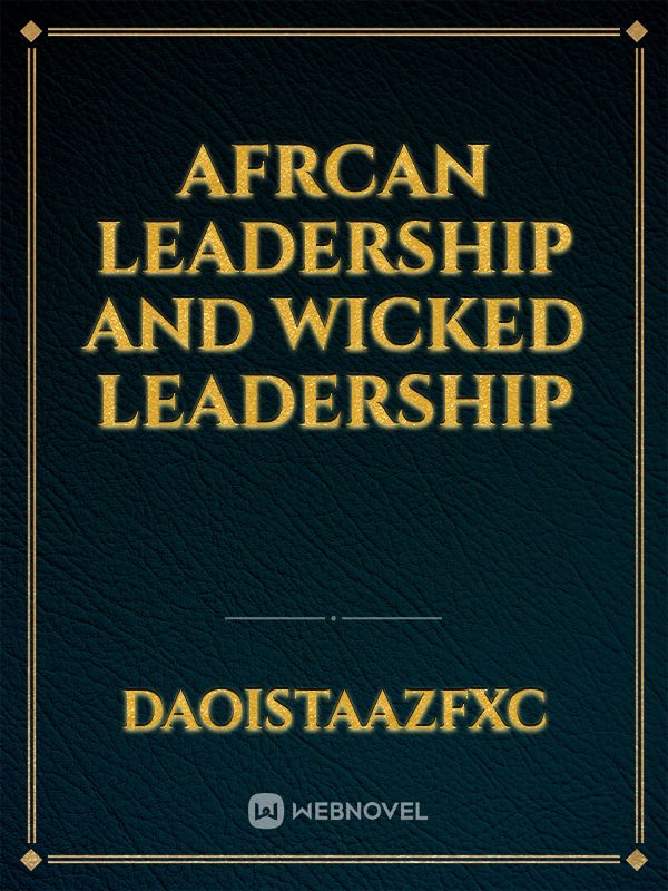 Afrcan leadership and wicked leadership Book