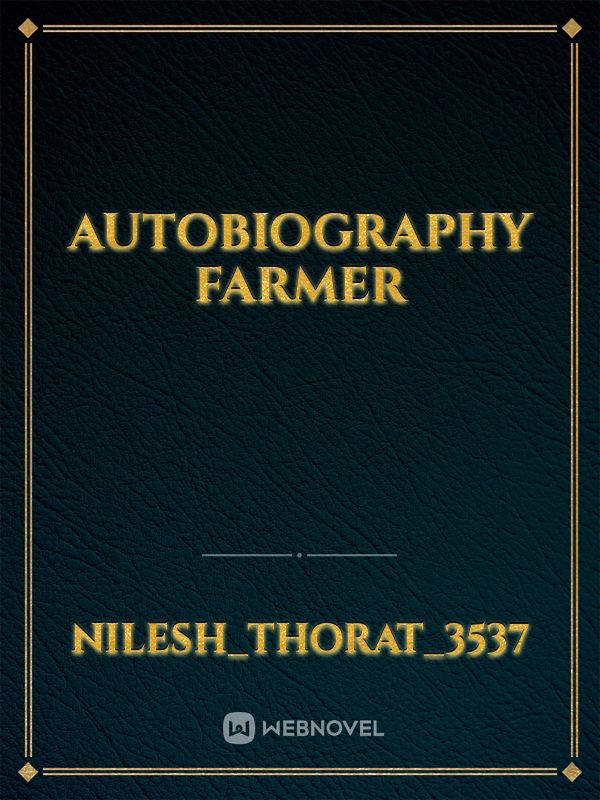 Autobiography  farmer Book