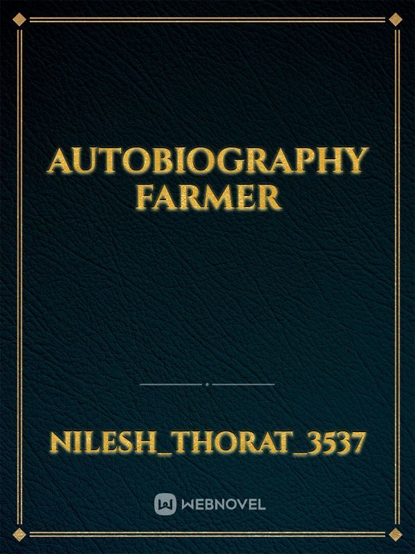Autobiography  farmer