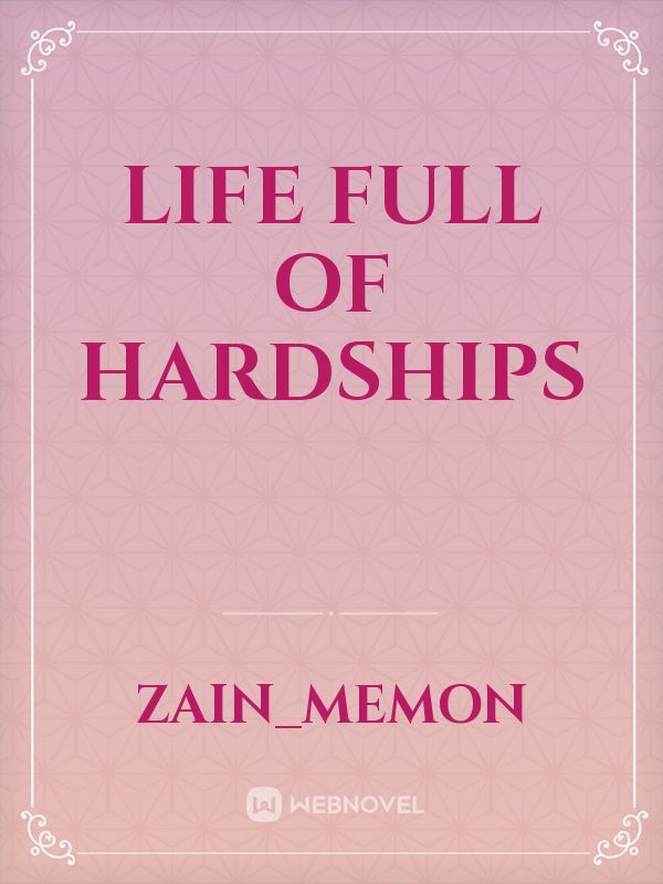 Life full of hardships Book