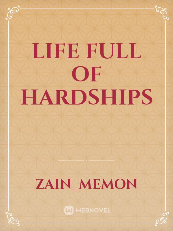 life full of hardships Book