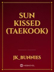 Sun kissed (Taekook) Book