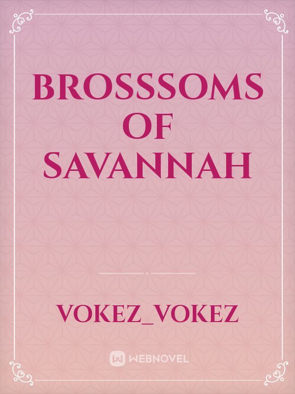 Brosssoms of savannah