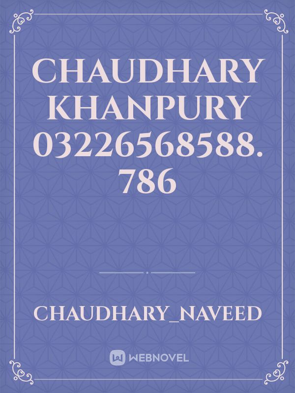 Chaudhary khanpury 03226568588.                                    786 Book