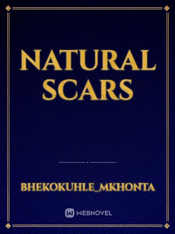 Natural Scars
